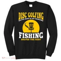 Disc Golf N Fishing Solves My Problems Sweatshirt thumb 0