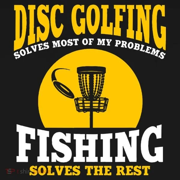 Disc Golf N Fishing Solves My Problems Sweatshirt