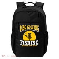 Disc Golf N Fishing Solves My Problems Backpack thumb 0