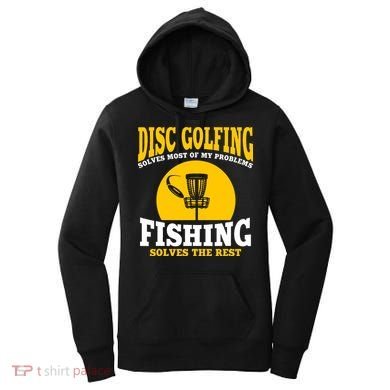 Disc Golf N Fishing Solves My Problems Women's Hoodie