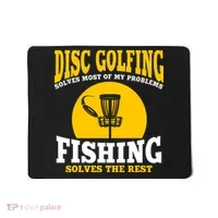 Disc Golf N Fishing Solves My Problems Mousepad thumb 0
