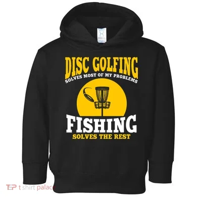 Disc Golf N Fishing Solves My Problems Toddler Hoodie