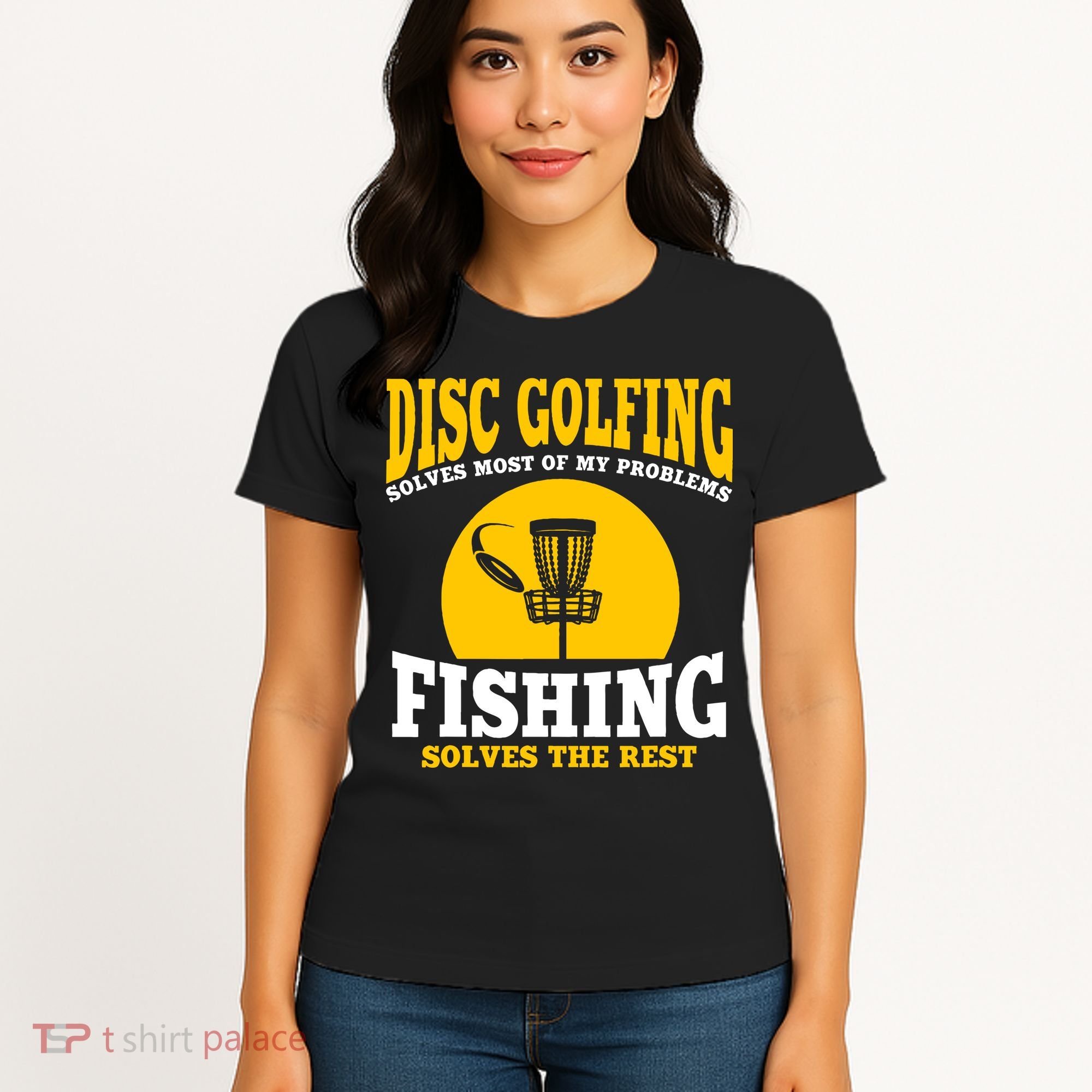 Disc Golf N Fishing Solves My Problems Women's T-Shirt