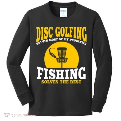 Disc Golf N Fishing Solves My Problems Kids Long Sleeve Shirt