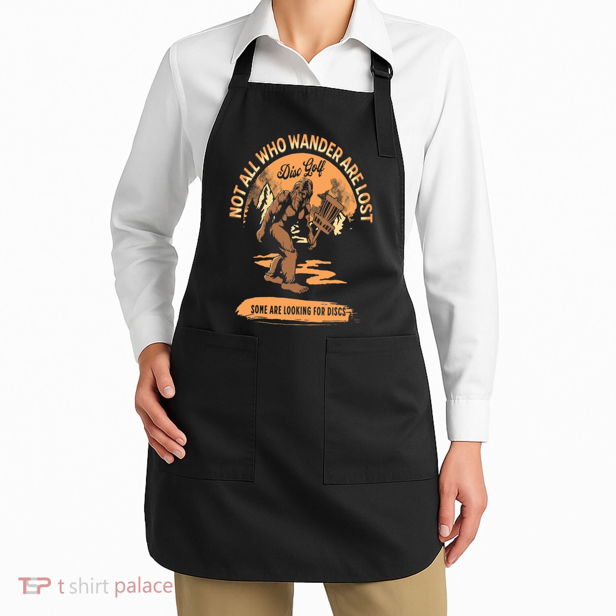 Disc Golf  Not All Who Wander Are Lost Funny Sarcastic Apron