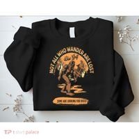 Disc Golf  Not All Who Wander Are Lost Funny Sarcastic Sweatshirt thumb 2