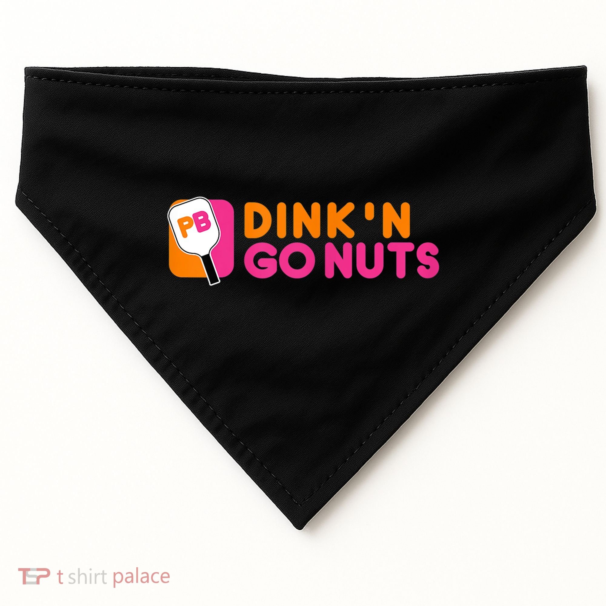 Dink'n Go Nuts Pickleball Paddle TShirt USA-Made Doggie Bandana