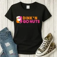 Dink'n Go Nuts Pickleball Paddle TShirt Women's T-Shirt thumb 3