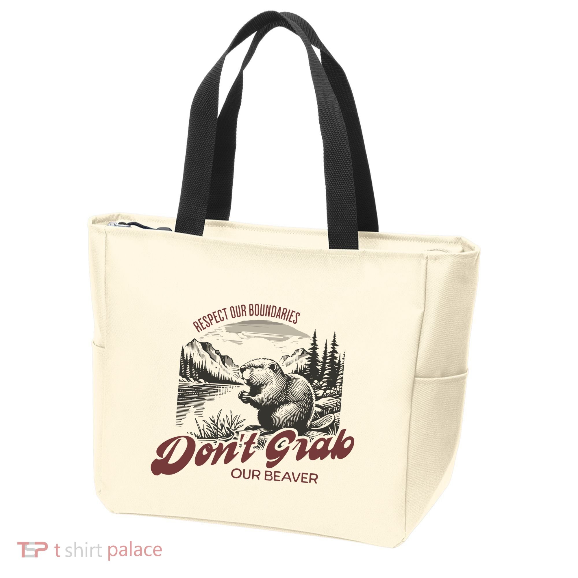 DonT Grab Our Beaver Respect Our Boundaries Tote Bag