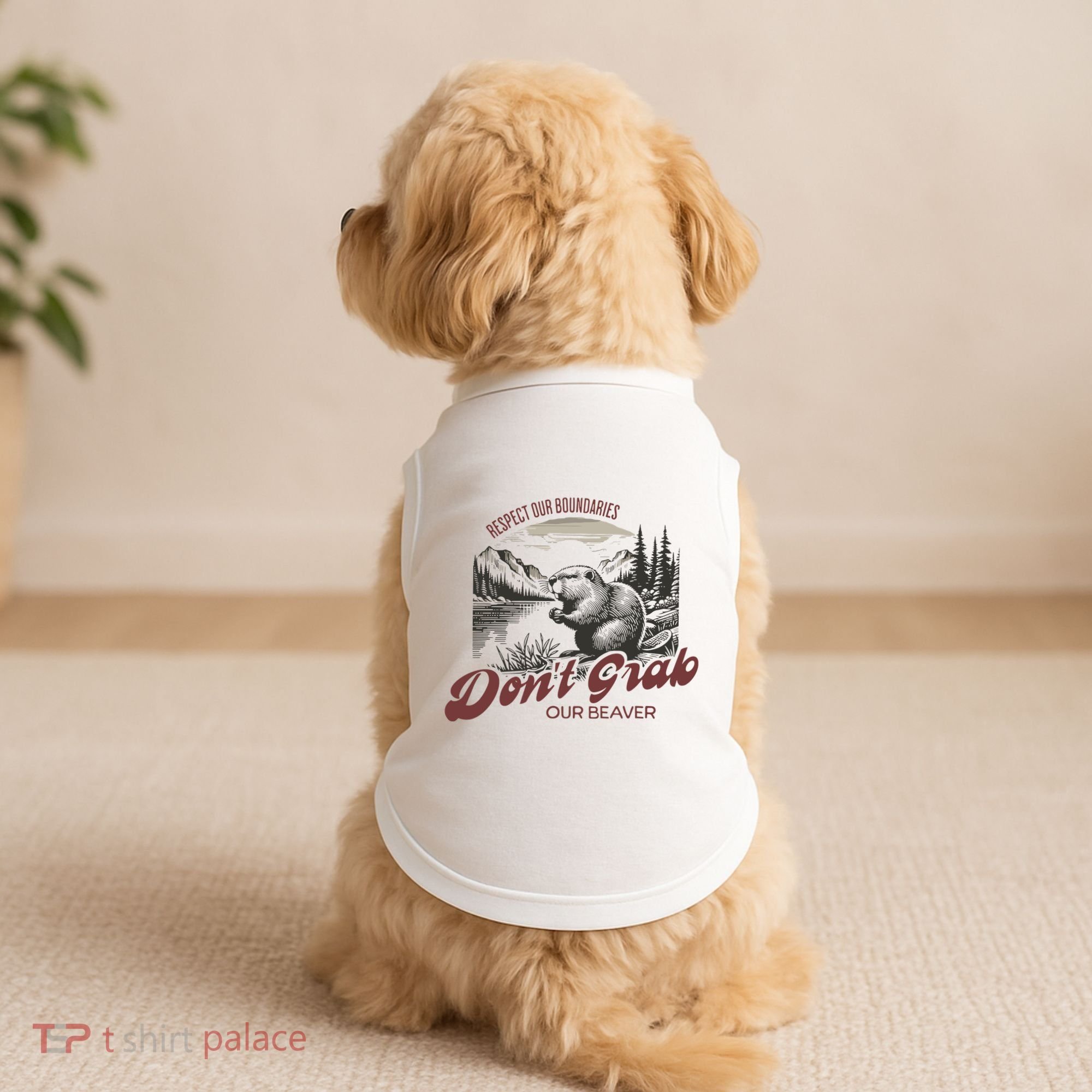 DonT Grab Our Beaver Respect Our Boundaries Doggie Tank