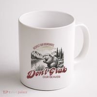 DonT Grab Our Beaver Respect Our Boundaries Coffee Mug thumb 1