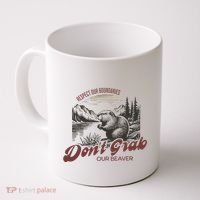 DonT Grab Our Beaver Respect Our Boundaries Coffee Mug thumb 0