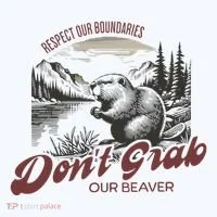 DonT Grab Our Beaver Respect Our Boundaries Women's Hoodie thumb 2