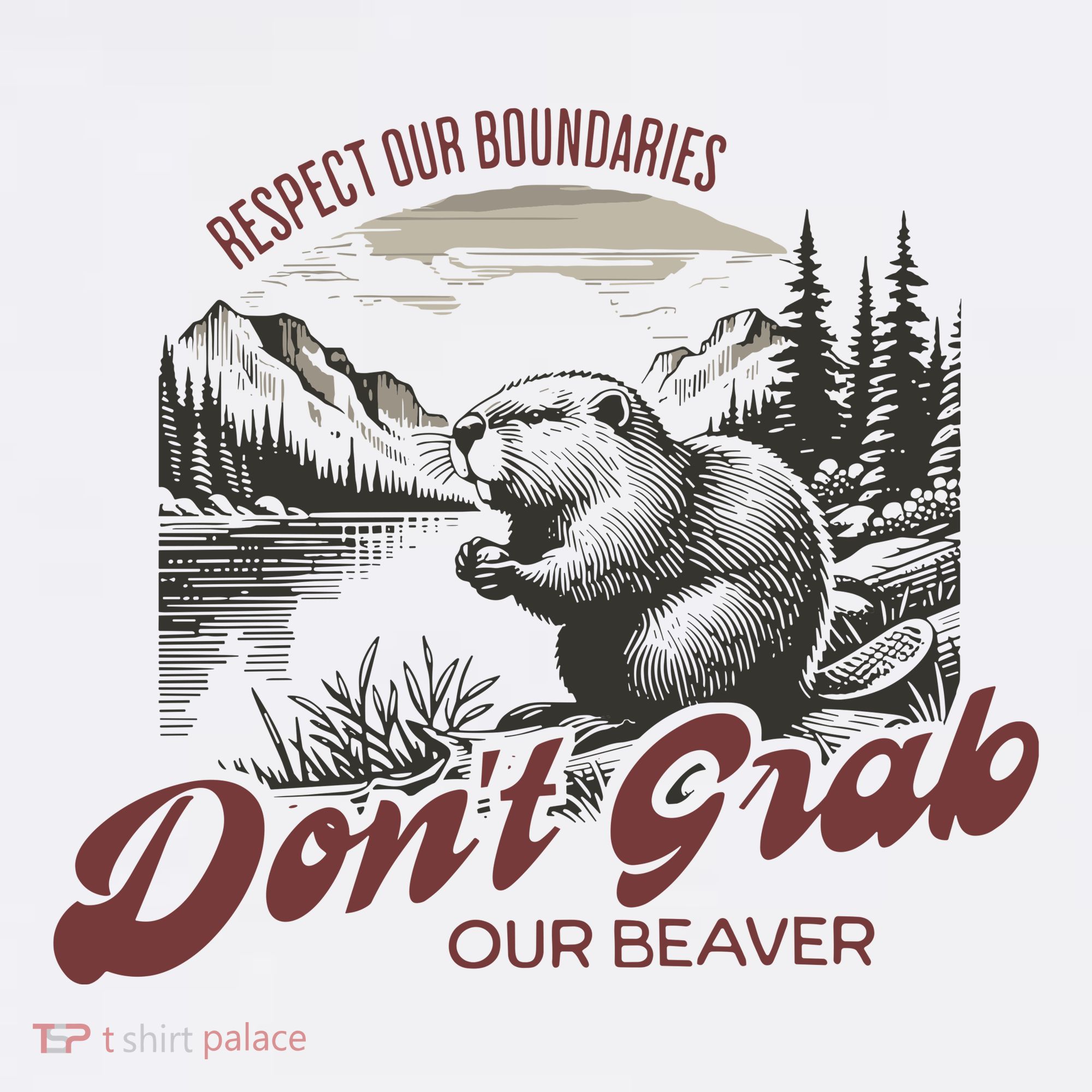 DonT Grab Our Beaver Respect Our Boundaries Baby Bodysuit
