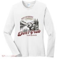 DonT Grab Our Beaver Respect Our Boundaries Women's Long Sleeve Shirt thumb 0