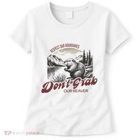 DonT Grab Our Beaver Respect Our Boundaries Women's T-Shirt thumb 0