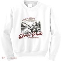 DonT Grab Our Beaver Respect Our Boundaries Kids Sweatshirt thumb 0