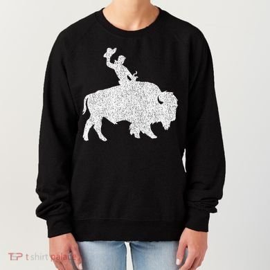 Distressed Guy On A Buffalo Women's Sweatshirt