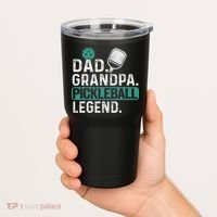 Dad Grandpa Pickleball Legend Player Funny Pickle Ball Tumbler thumb 2