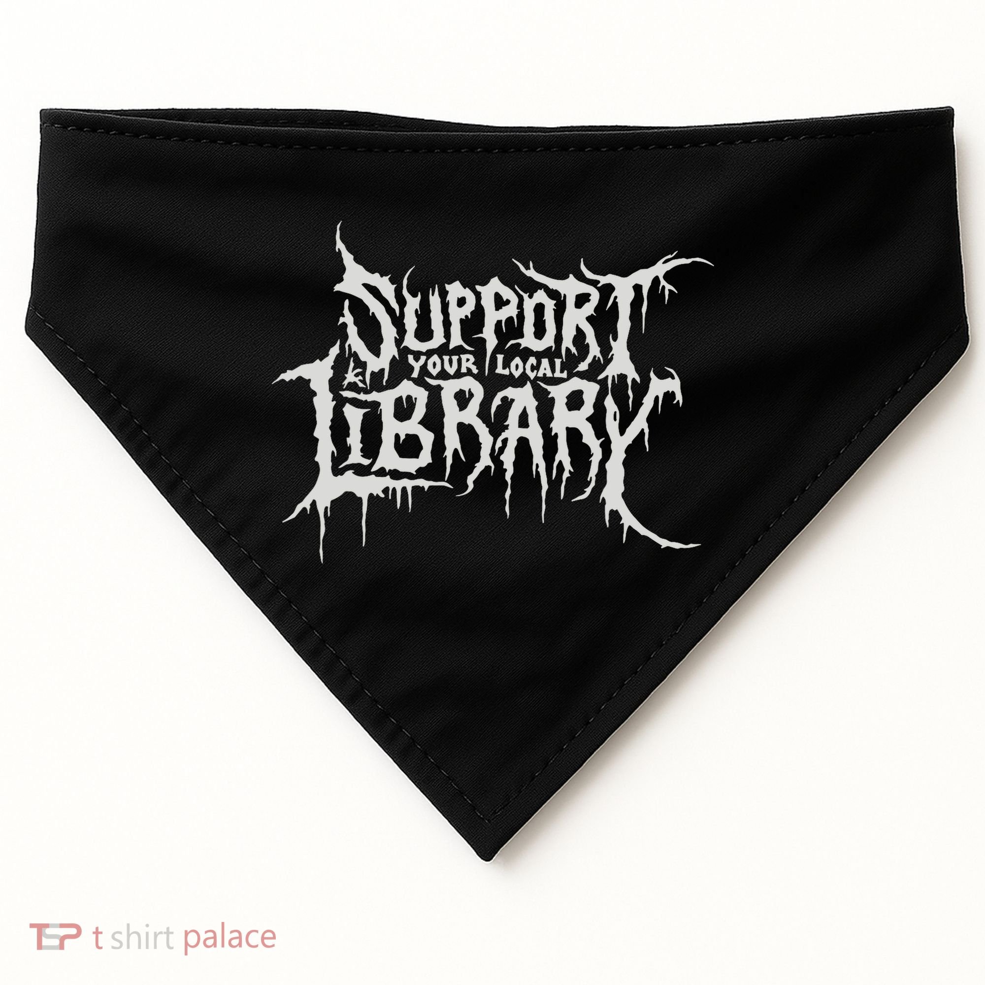 Death Gothic Print Support Your Local Library Style Lovers  USA-Made Doggie Bandana