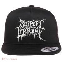 Death Gothic Print Support Your Local Library Style Lovers  Flat Bill Trucker Hat thumb 0