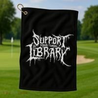 Death Gothic Print Support Your Local Library Style Lovers  Golf Towel thumb 1