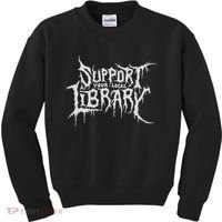 Death Gothic Print Support Your Local Library Style Lovers  Kids Sweatshirt thumb 0