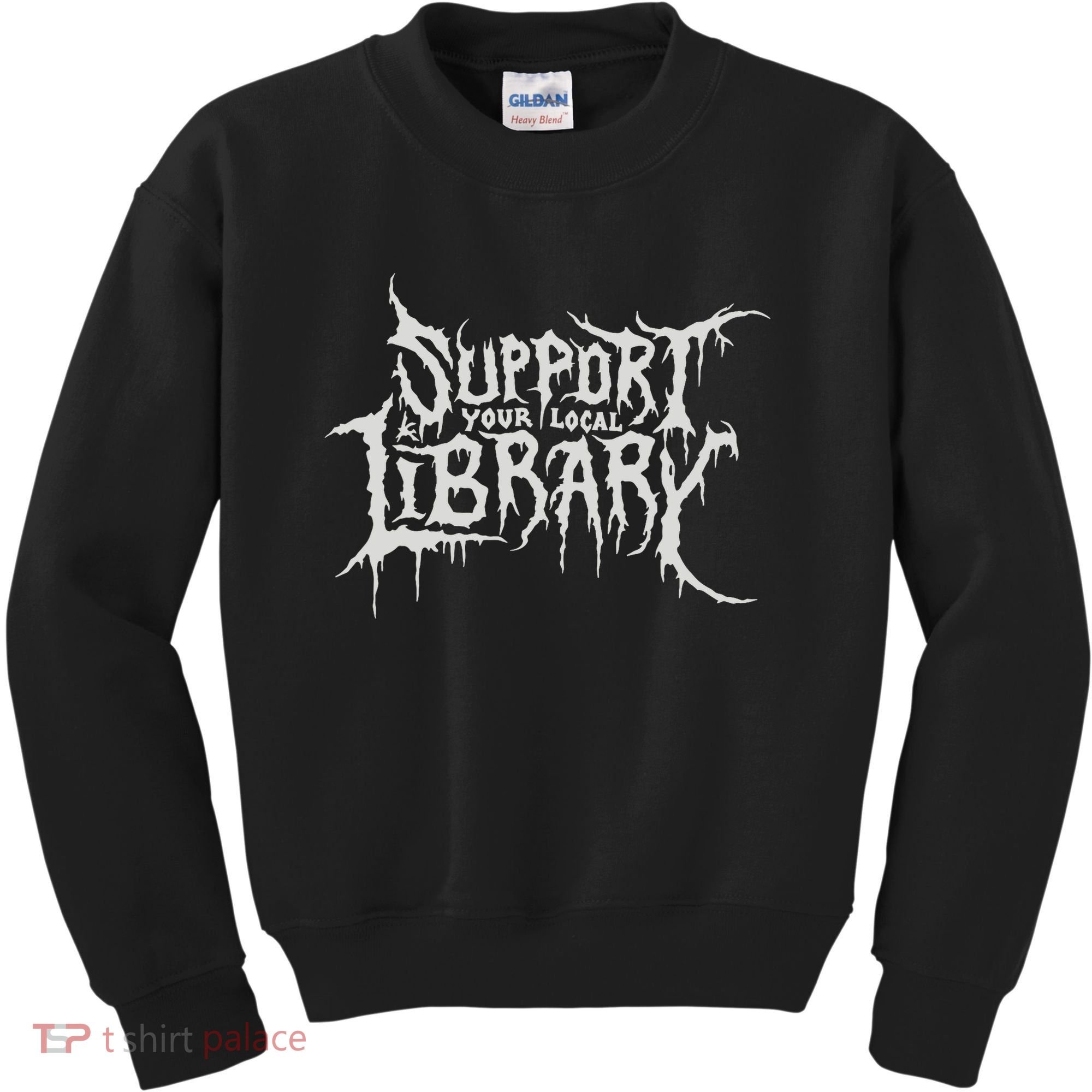 Death Gothic Print Support Your Local Library Style Lovers  Kids Sweatshirt