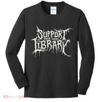 Death Gothic Print Support Your Local Library Style Lovers  Kids Long Sleeve Shirt thumb 0