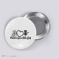 Disc Golfing Peace Love Disc Golf Button thumb 0