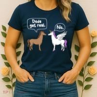 Dude Get Real Mythical Animal Rainbow Unicorn Magical Women's T-Shirt thumb 2