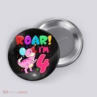 Dinosaur Girl Roar Im 4 Year Old 4th Birthday Party Button thumb 0