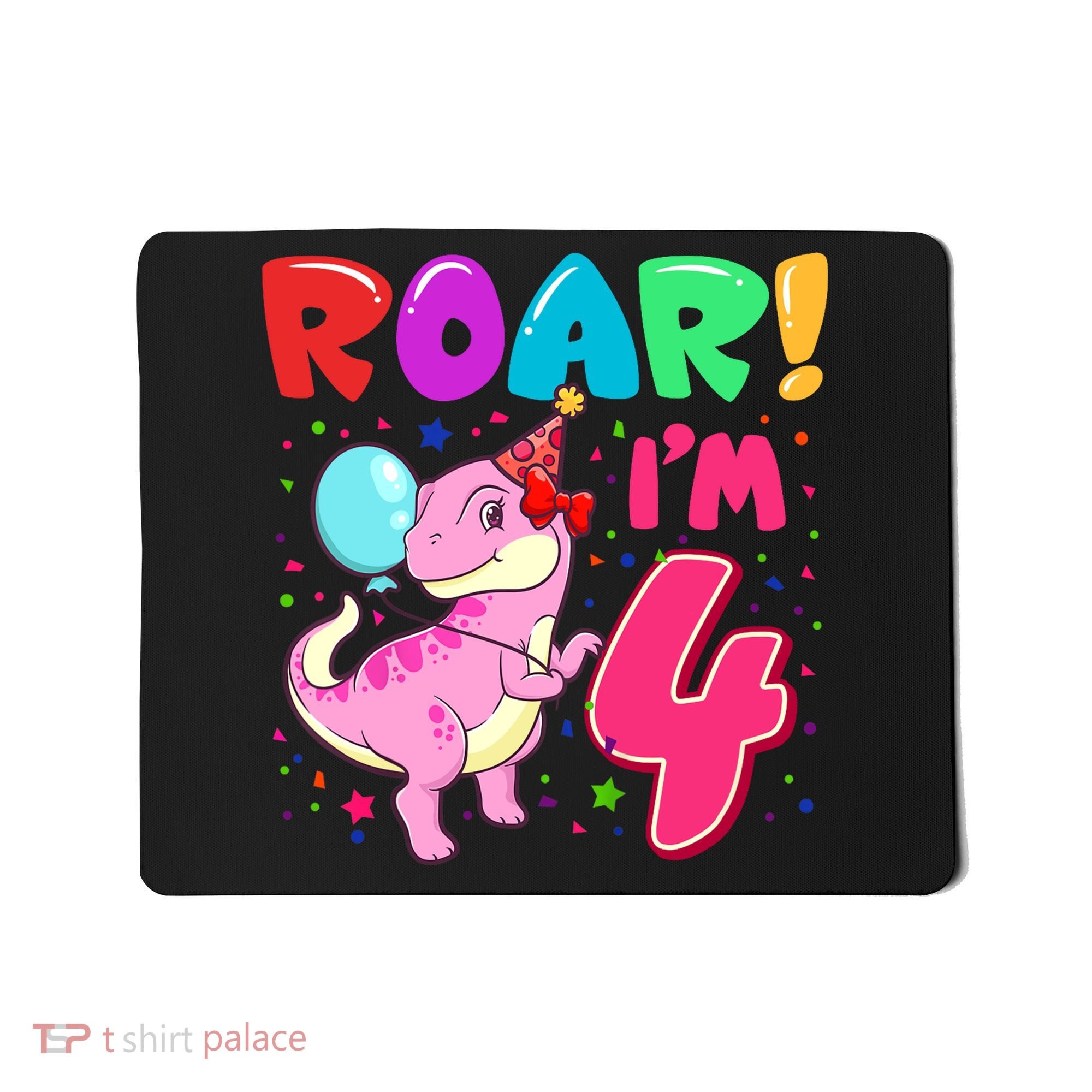 Dinosaur Girl Roar Im 4 Year Old 4th Birthday Party Mousepad
