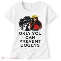 Disc Golf S Only You Can Prevent Bogeys Disc Golf . Women's T-Shirt thumb 0
