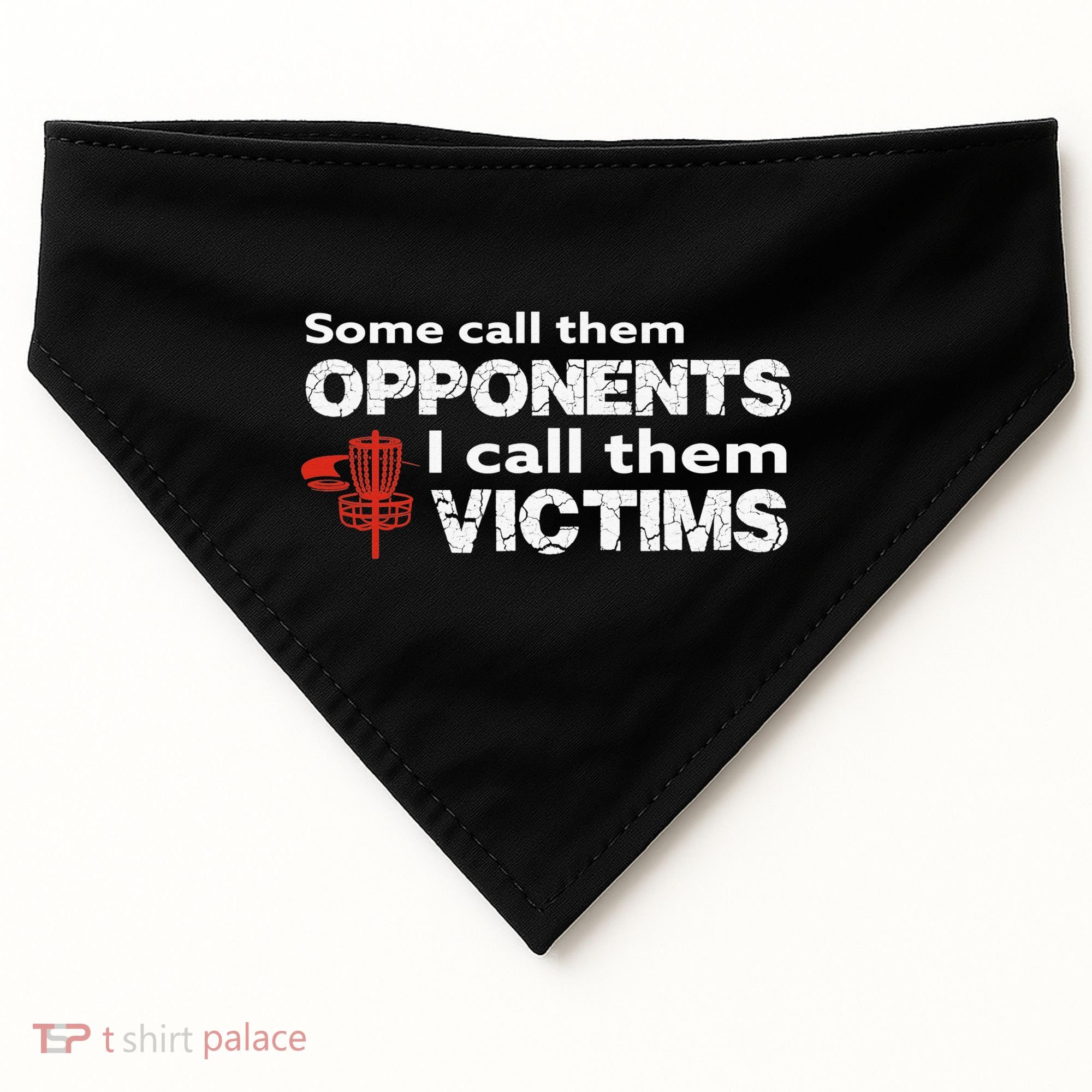 Disc Golf Some Call Them Opponents Funny Saying USA-Made Doggie Bandana