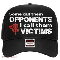 Disc Golf Some Call Them Opponents Funny Saying Hat thumb 0