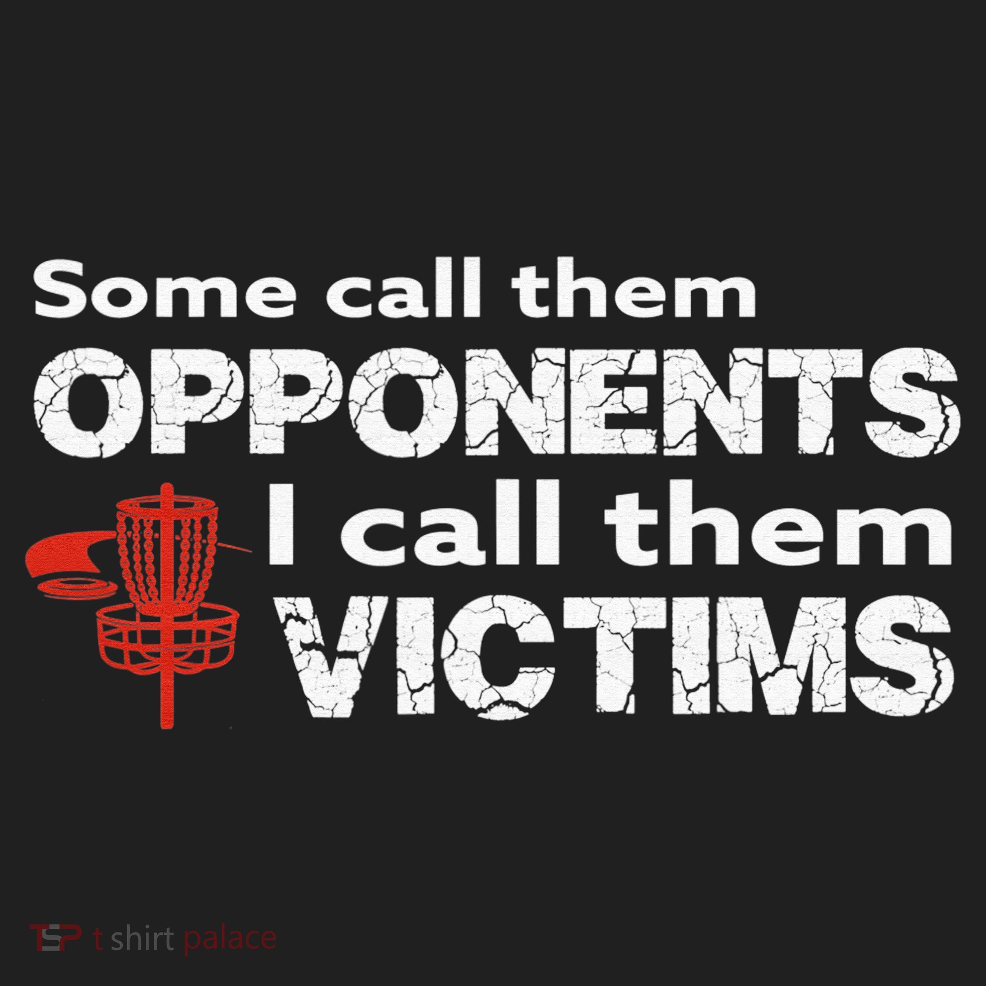 Disc Golf Some Call Them Opponents Funny Saying Golf Towel