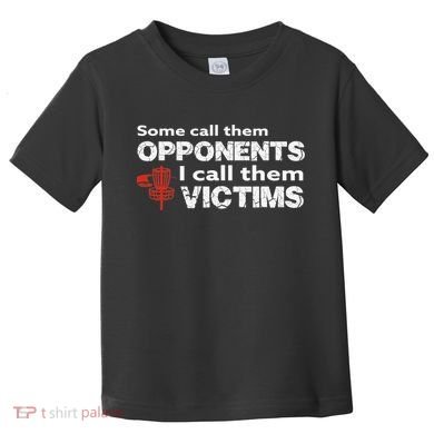 Disc Golf Some Call Them Opponents Funny Saying Toddler T-Shirt