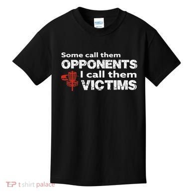 Disc Golf Some Call Them Opponents Funny Saying Kids T-Shirt