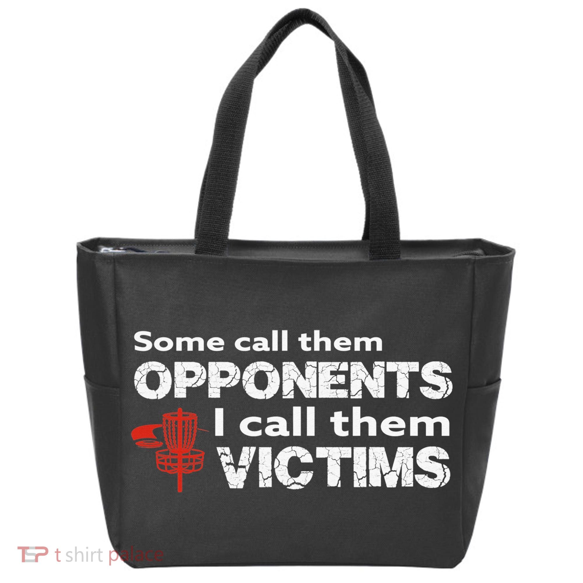 Disc Golf Some Call Them Opponents Funny Saying Tote Bag