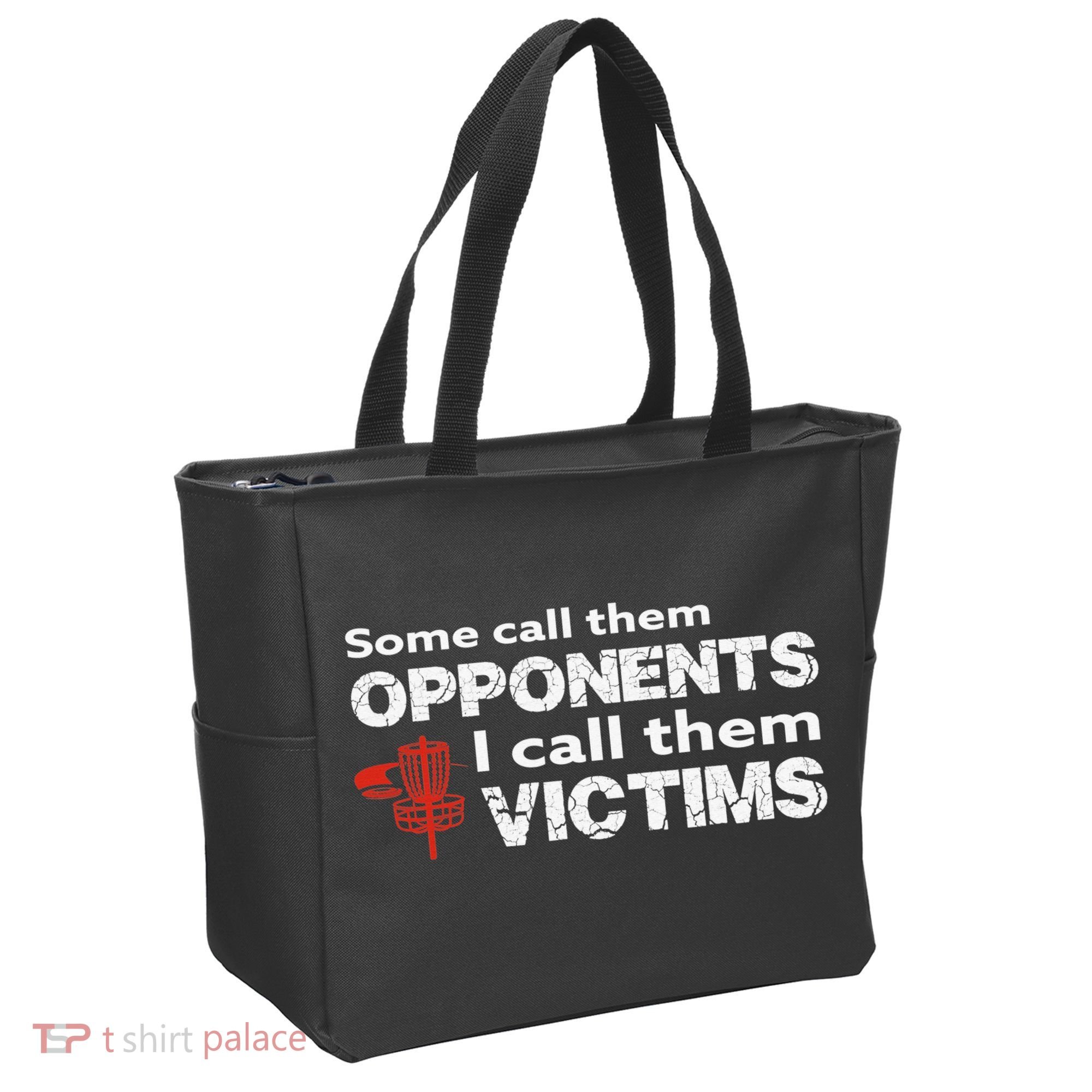 Disc Golf Some Call Them Opponents Funny Saying Tote Bag