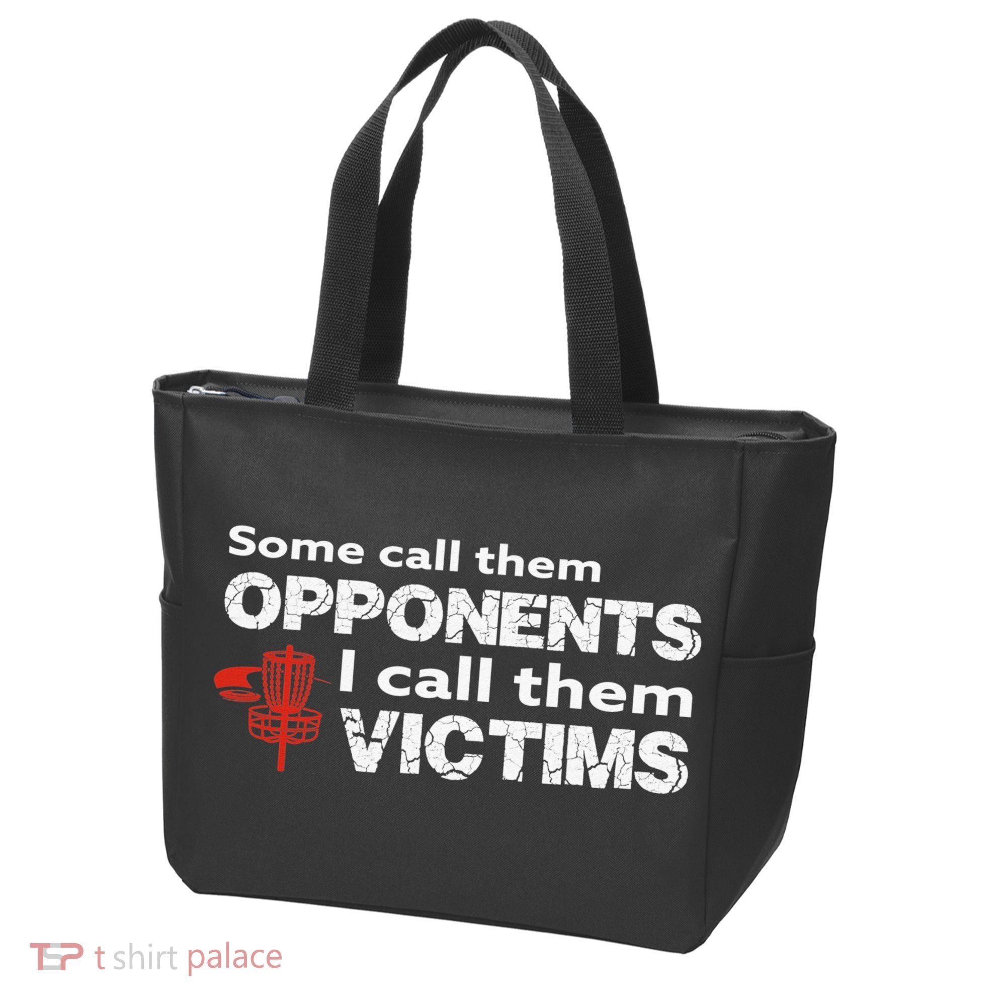 Disc Golf Some Call Them Opponents Funny Saying Tote Bag