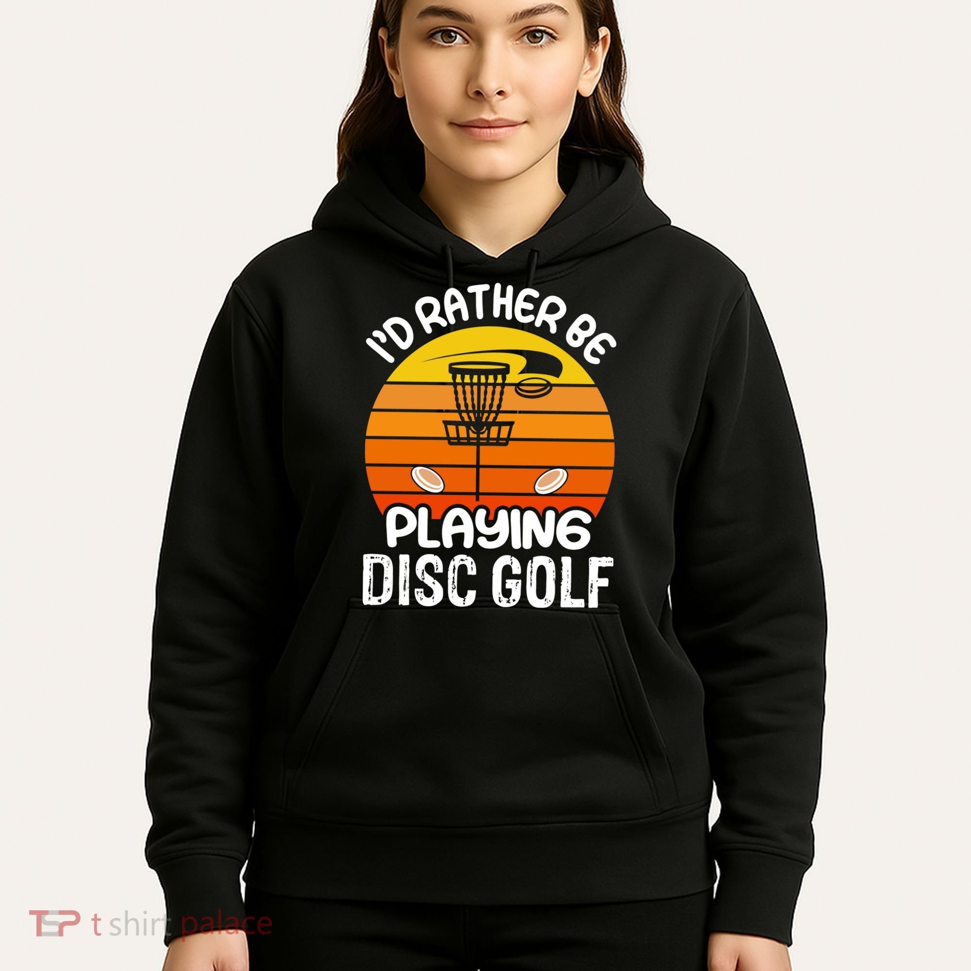 Disc Golf Shirt I'd Rather Be Playing Disc Golf Hoodie