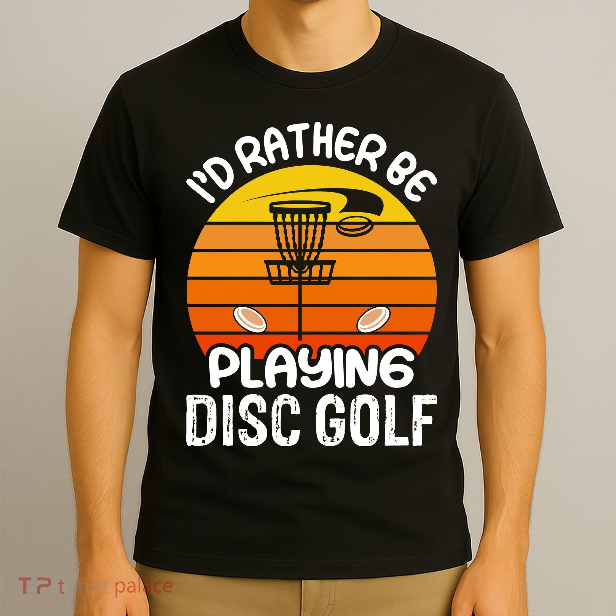 Disc Golf Shirt I'd Rather Be Playing Disc Golf T-Shirt