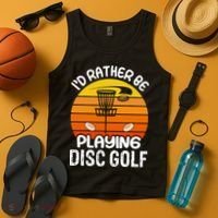 Disc Golf Shirt I'd Rather Be Playing Disc Golf Tank Top thumb 4