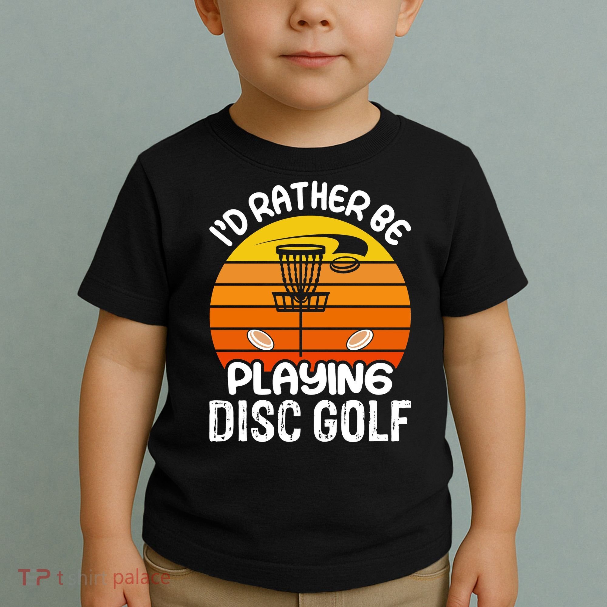 Disc Golf Shirt I'd Rather Be Playing Disc Golf Toddler T-Shirt