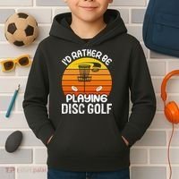 Disc Golf Shirt I'd Rather Be Playing Disc Golf Kids Hoodie thumb 2