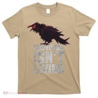 Days Gone Surving Isnt Living Corw Quote Big Chest Logo T-Shirt thumb 0