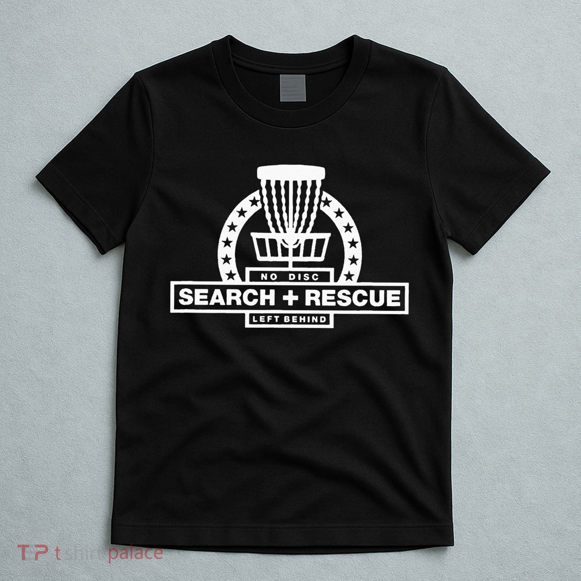 Disc Golf Search and Rescue Disc Golf Gift Funny Disc Golf T-Shirt