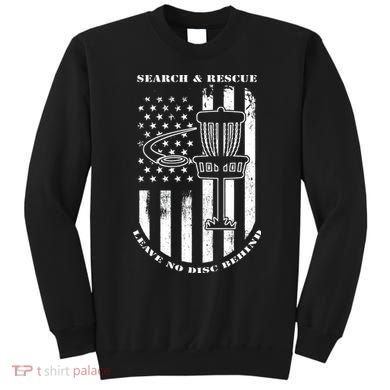 Disc Golf Search & Rescue Leave No Disc Behind White Flag Sweatshirt